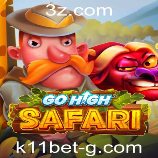 GoHighSafari: Uma Aventura Emocionante com k11bet